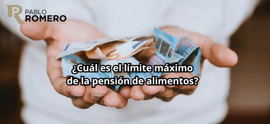 límite máximo de la pensión de alimentos